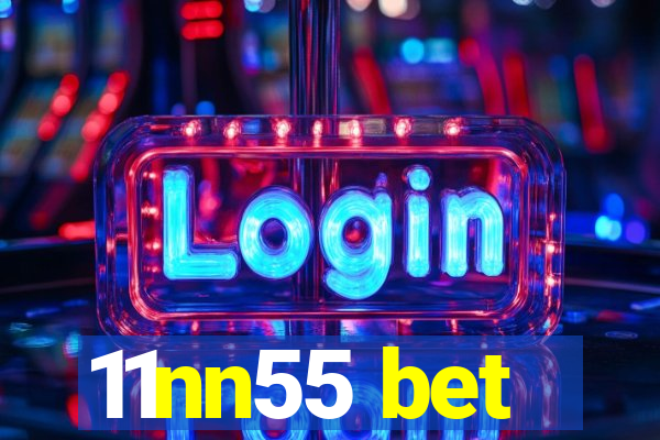 11nn55 bet
